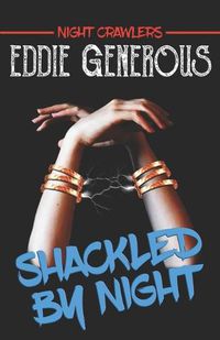 Cover image for Shackled by Night