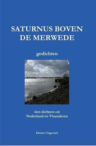Cover image for SATURNUS BOVEN DE MERWEDE (10 Dichters)