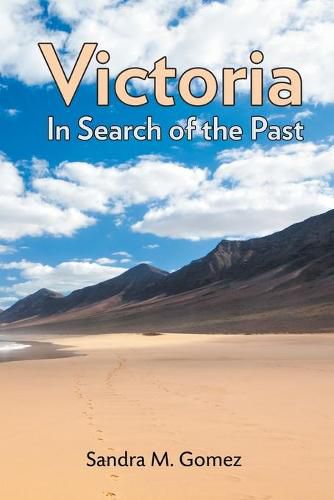 Cover image for Victoria: In Search of the Past