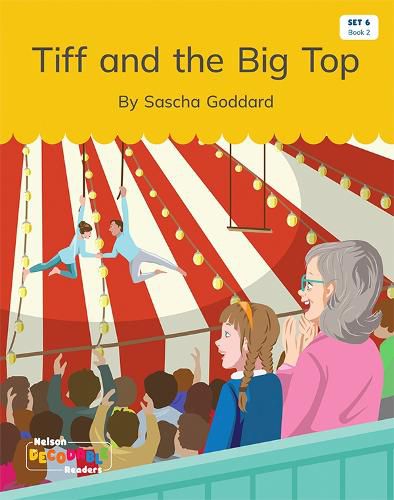 Tiff and the Big Top (Set 6, Book 2)
