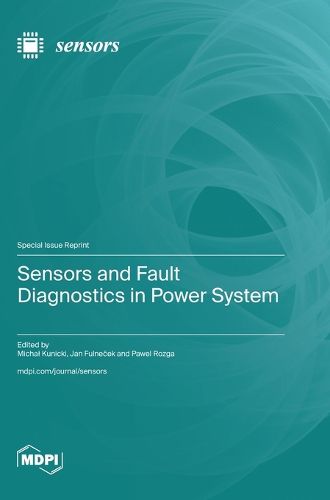 Cover image for Sensors and Fault Diagnostics in Power System