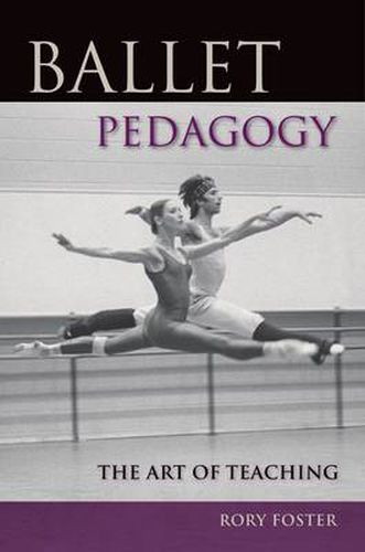 Cover image for Ballet Pedagogy: The Art of Teaching