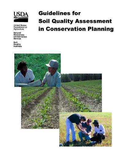 Cover image for Guidelines for Soil Quality Assessment in Conservation Planning