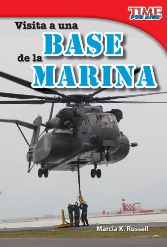 Cover image for Visita a una base de la Marina (A Visit to a Marine Base) (Spanish Version)