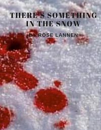 Cover image for There's Something in the Snow