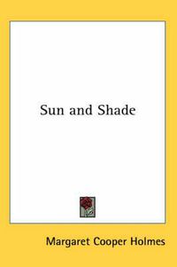 Cover image for Sun and Shade