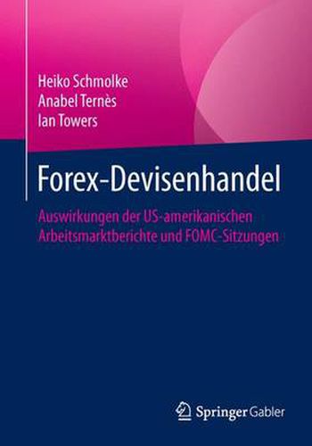 Cover image for Forex-Devisenhandel: Auswirkungen der US-amerikanischen Arbeitsmarktberichte und FOMC-Sitzungen