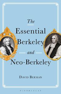 Cover image for The Essential Berkeley and Neo-Berkeley