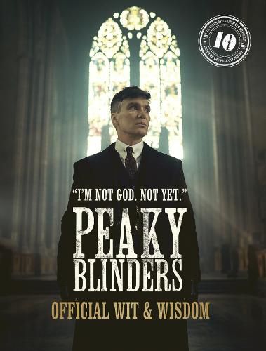 Cover image for Peaky Blinders: Official Wit & Wisdom