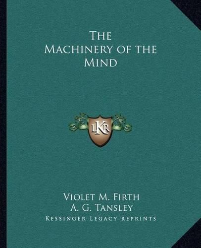 Cover image for The Machinery of the Mind