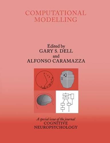 Cover image for Computational Modelling: A Special Issue of Cognitive Neuropsychology