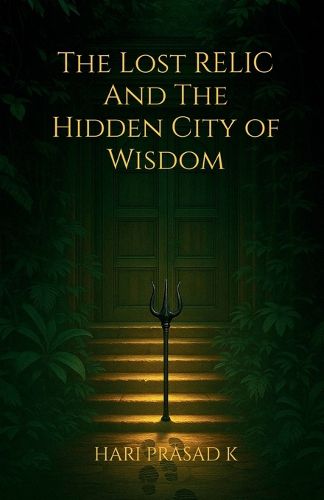 Cover image for The Lost Relic and The Hidden City of Wisdom