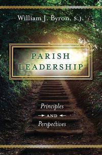 Cover image for Parish Leadership: Principles and Perspectives