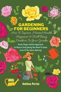 Cover image for Gardening For Beginners