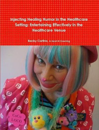 Cover image for Injecting Healing Humor in the Healthcare Setting