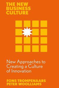 Cover image for New Approaches to Creating a Culture of Innovation