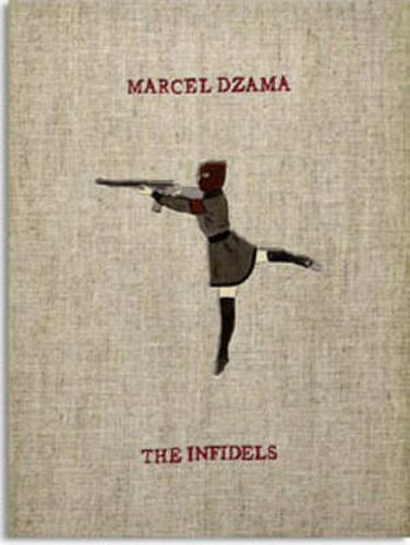 Cover image for Marcel Dzama: The Infidels