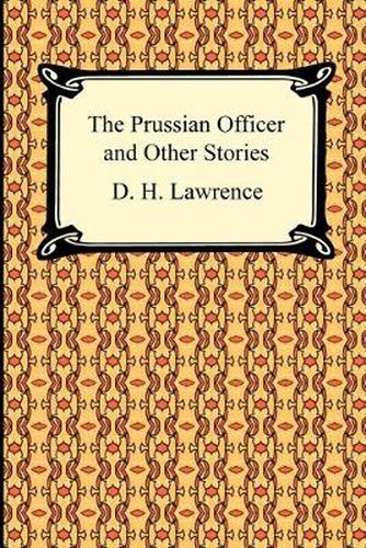 Cover image for The Prussian Officer and Other Stories