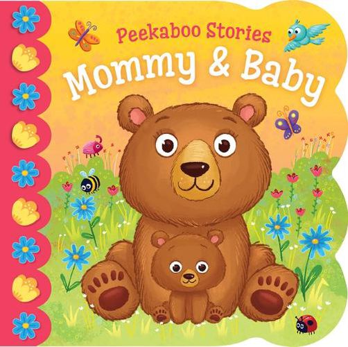 Cover image for Peekaboo Stories: Mommy & Baby