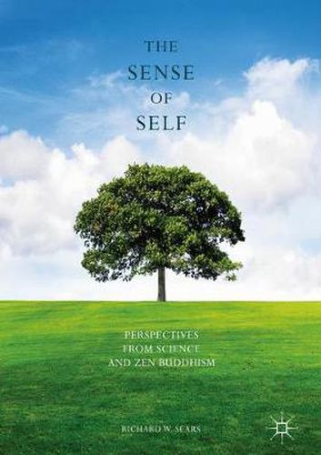 Cover image for The Sense of Self: Perspectives from Science and Zen Buddhism