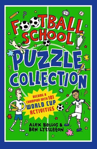 Cover image for Football School Puzzle Collection: Become a Champion with 101 World Cup Activities