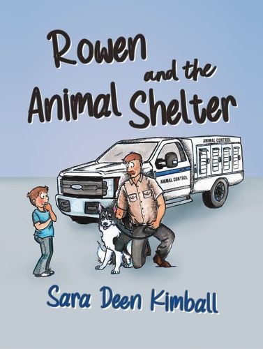 Cover image for Rowen and the Animal Shelter