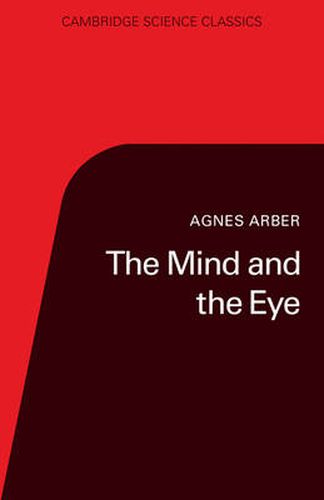 Cover image for The Mind and the Eye: A Study of the Biologist's Standpoint