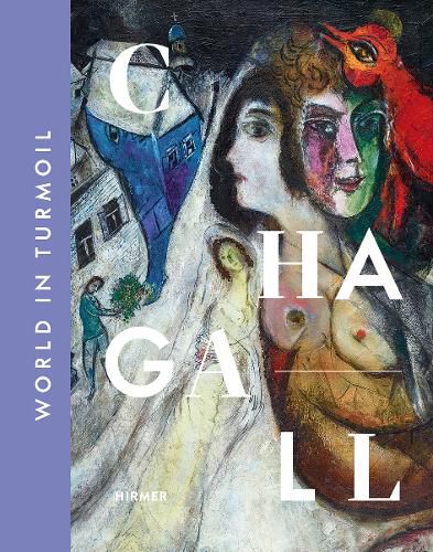 Cover image for Chagall: World in Turmoil