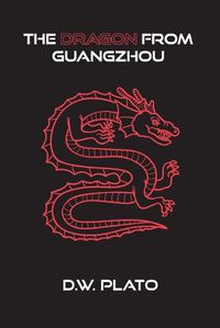 Cover image for The Dragon From Guangzhou