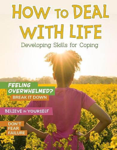 How to Deal with Life: Developing Skills for Coping