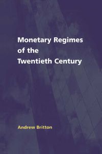 Cover image for Monetary Regimes of the Twentieth Century