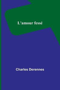 Cover image for L'amour fesse