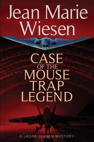 Case of the Mouse Trap Legend: A Laura Jensen Mystery