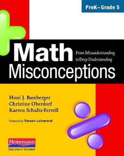 Cover image for Math Misconceptions, PreK-Grade 5: From Misunderstanding to Deep Understanding
