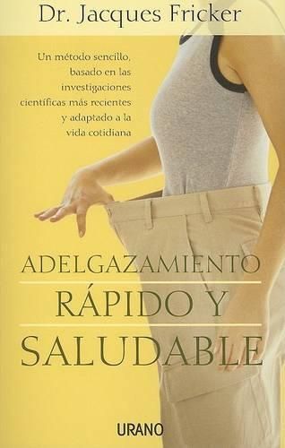 Cover image for Adelgazamiento Rapido y Saludable