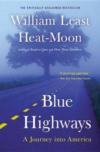 Cover image for Blue Highways: A Journey into America