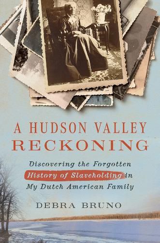 Cover image for A Hudson Valley Reckoning