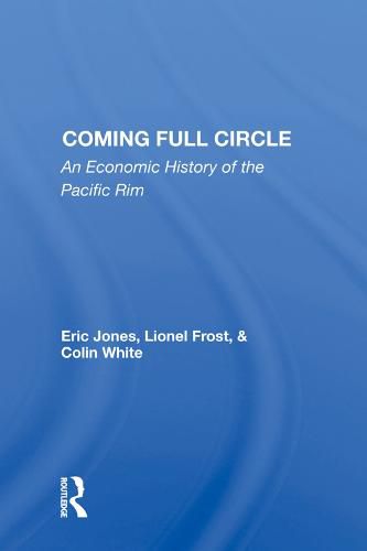 Coming Full Circle: An Economic History of the Pacific Rim