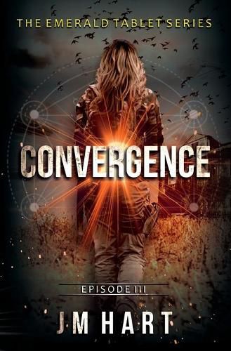 Cover image for Convergence: Book three of The Emerald Tablet Series