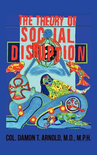 Cover image for The Theory of Social Disruption