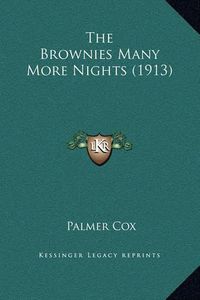 Cover image for The Brownies Many More Nights (1913)