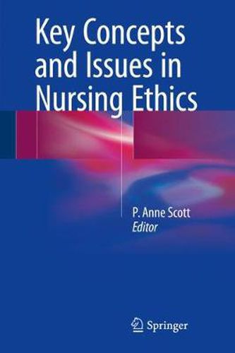 Cover image for Key Concepts and Issues in Nursing Ethics