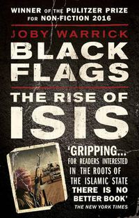 Cover image for Black Flags: The Rise of ISIS