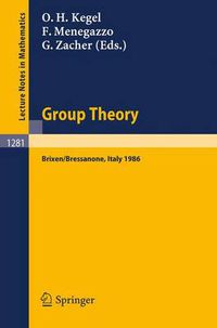 Cover image for Group Theory: Proceedings of a Conference held at Brixen/Bressanone, Italy, May 25-31, 1986