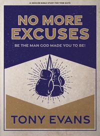 Cover image for No More Excuses Teen Guys' Bible Study Book