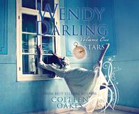 Cover image for Wendy Darling: Volume 1: Stars, Volume 1