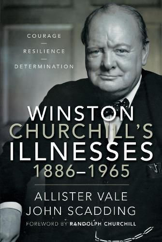 Cover image for Winston Churchill's Illnesses, 1886-1965