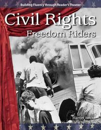 Cover image for Civil Rights: Freedom Riders