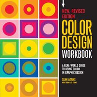 Cover image for Color Design Workbook: New, Revised Edition: A Real World Guide to Using Color in Graphic Design