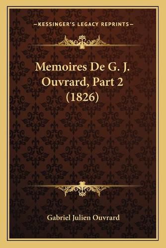 Memoires de G. J. Ouvrard, Part 2 (1826)